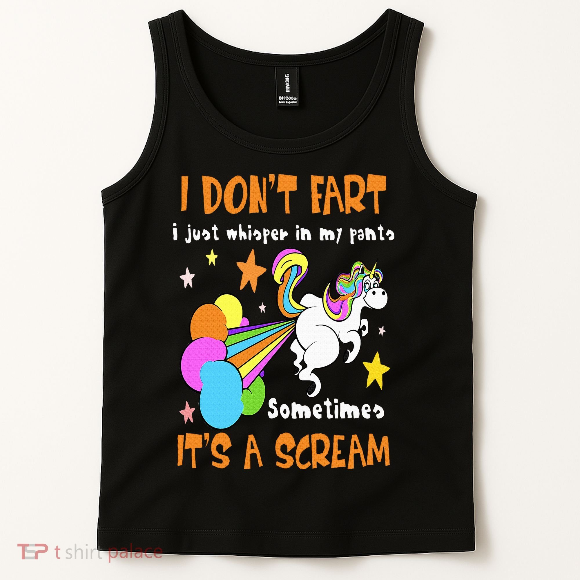 I Don't Fart I Just Whisper In My Pants Funny Unicorn Tank Top