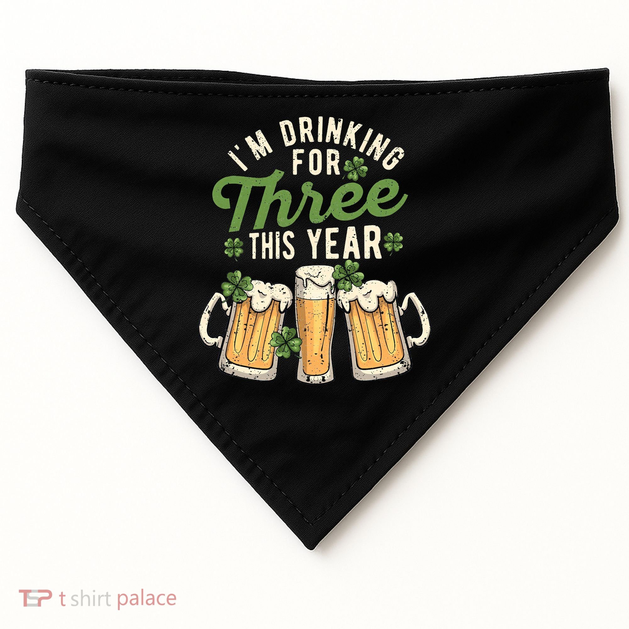I'm Drinking For Three This Year St Patricks Day Pregnancy USA-Made Doggie Bandana