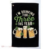 I'm Drinking For Three This Year St Patricks Day Pregnancy Golf Towel thumb 0