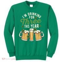 I'm Drinking For Three This Year St Patricks Day Pregnancy Sweatshirt thumb 0