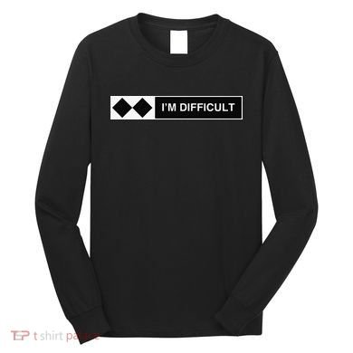 I'm Difficult Funny Double Black Diamonds Ski Snowboard Long Sleeve Shirt