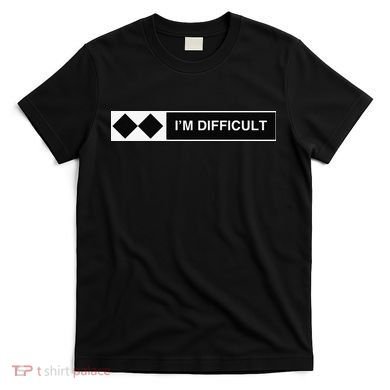 I'm Difficult Funny Double Black Diamonds Ski Snowboard T-Shirt