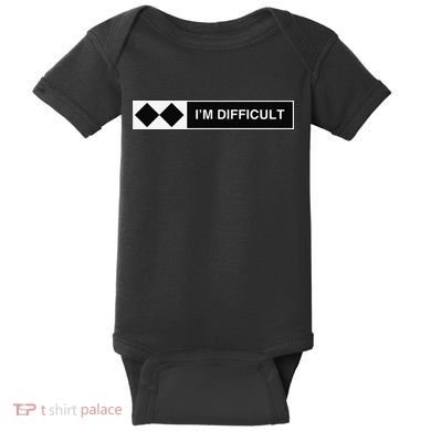 I'm Difficult Funny Double Black Diamonds Ski Snowboard Baby Bodysuit