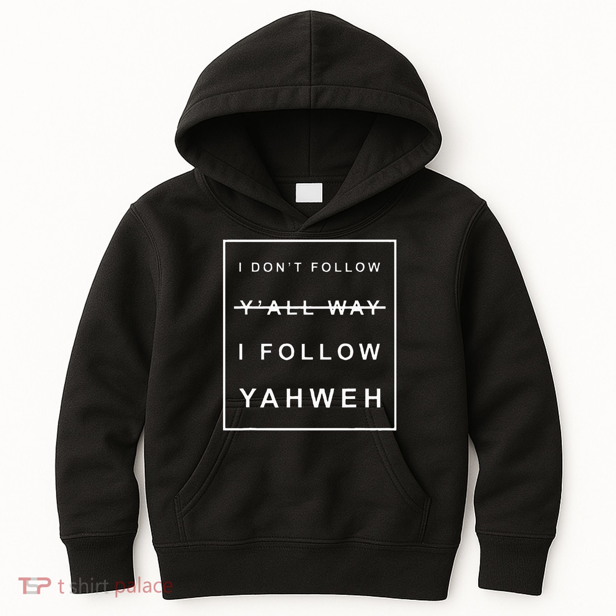 I Dont Follow Yall Way I Follow Yahweh Christian Believer Kids Hoodie