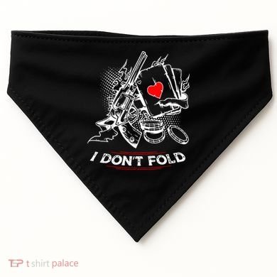 I Dont Fold Cool Texas Hold Em Poker Gambler USA-Made Doggie Bandana
