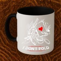 I Dont Fold Cool Texas Hold Em Poker Gambler Coffee Mug thumb 2