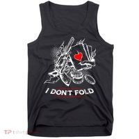 I Dont Fold Cool Texas Hold Em Poker Gambler Tank Top thumb 0