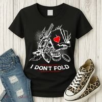 I Dont Fold Cool Texas Hold Em Poker Gambler Women's T-Shirt thumb 3