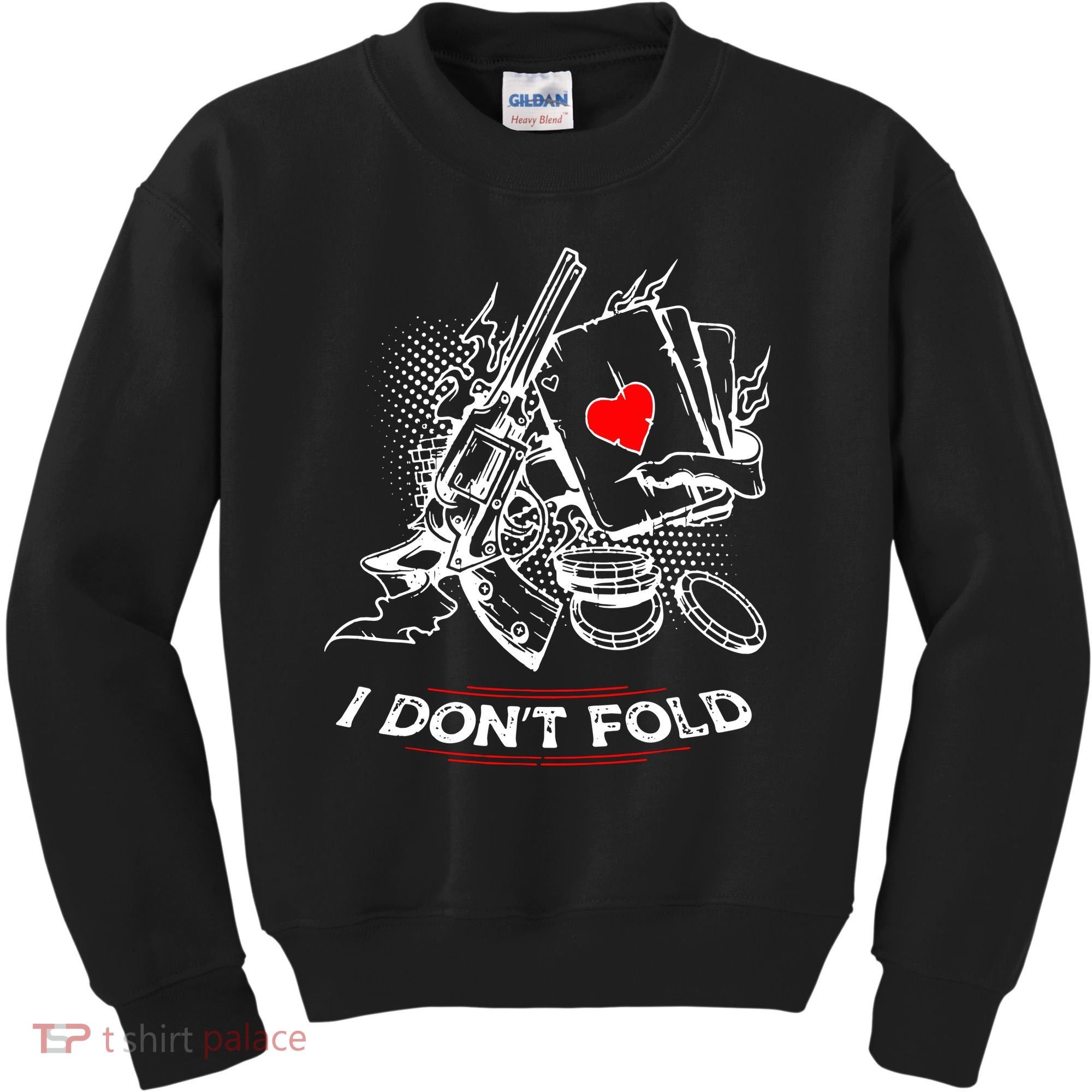 I Dont Fold Cool Texas Hold Em Poker Gambler Kids Sweatshirt