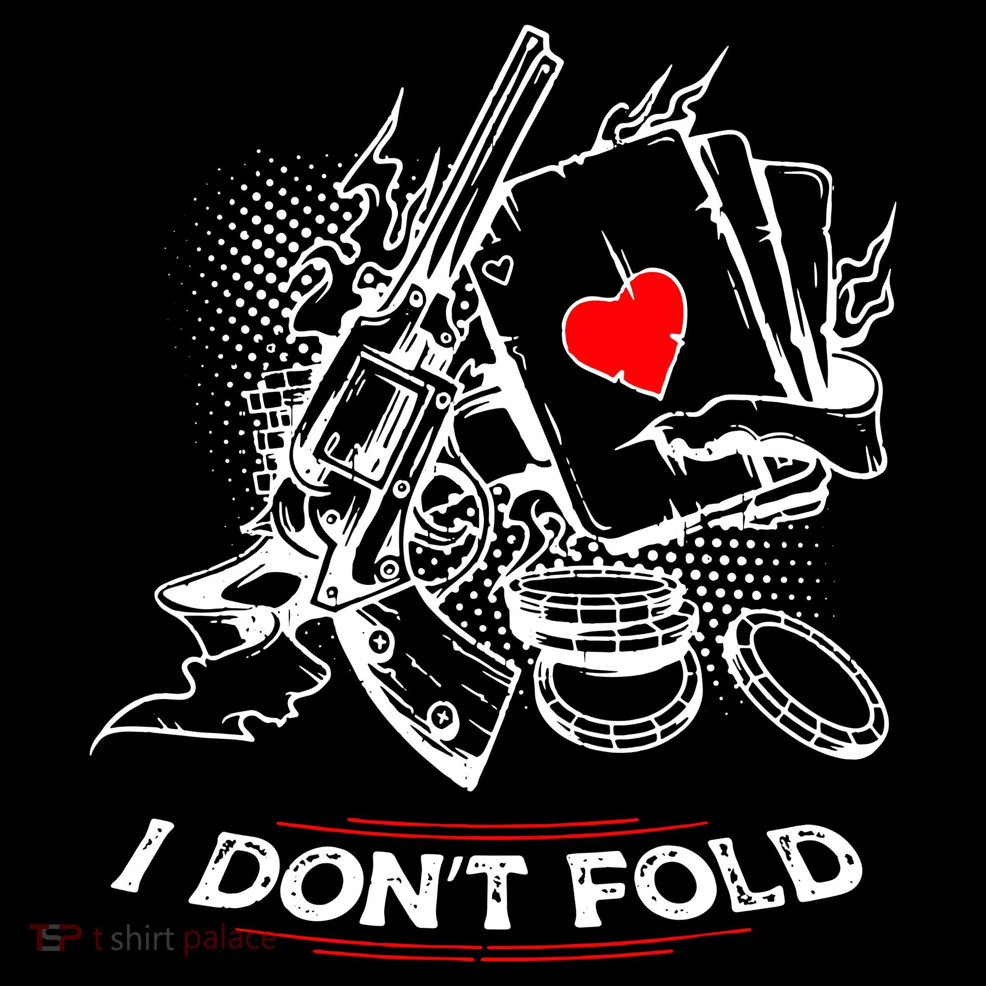 I Dont Fold Cool Texas Hold Em Poker Gambler Kids T-Shirt