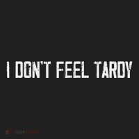 I DonT Feel Tardy Funny Beanie thumb 2
