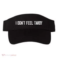 I DonT Feel Tardy Funny Visor thumb 0