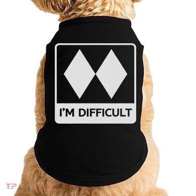 I'm Difficult Funny Double Black Diamonds Ski Snowboard Doggie Tank