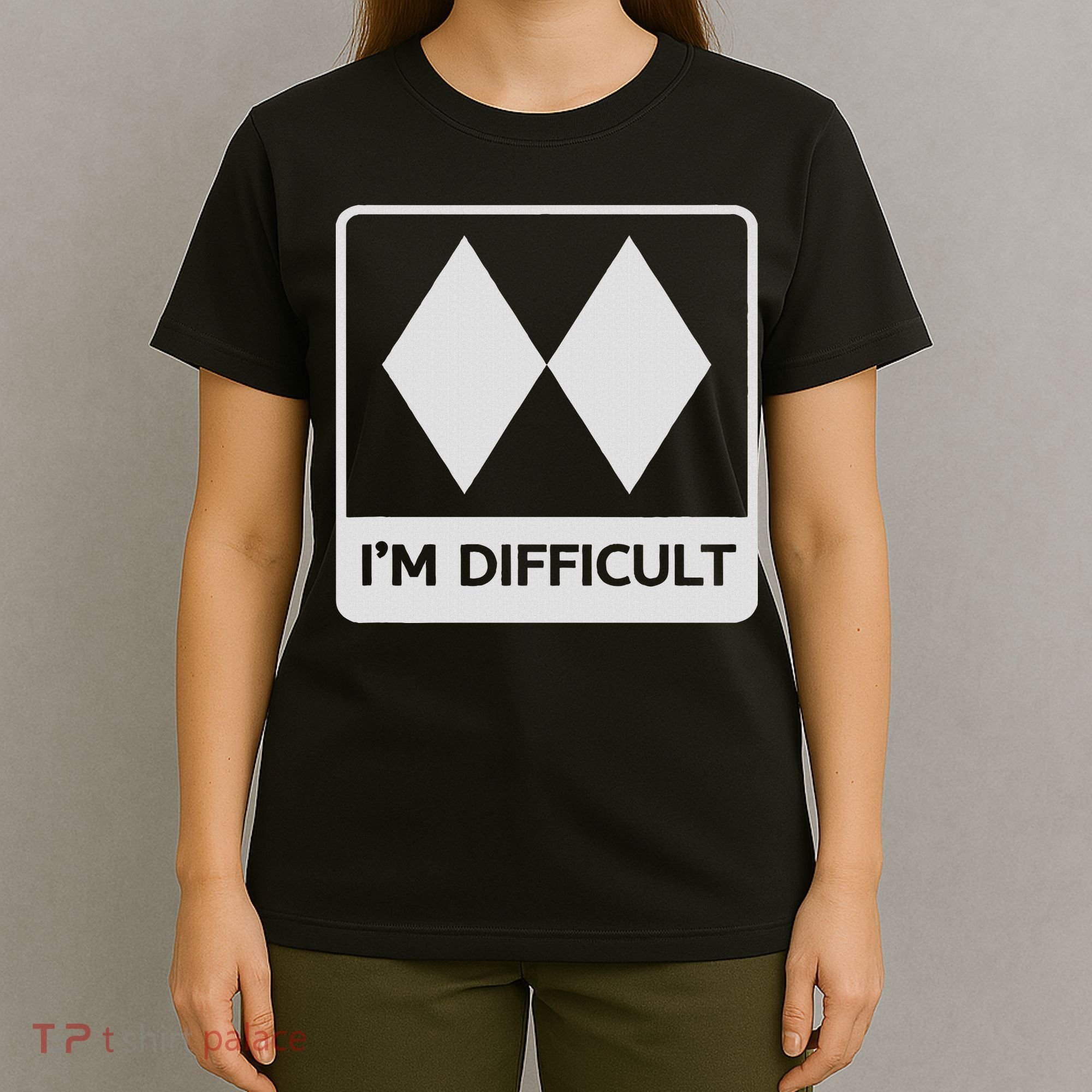I'm Difficult Funny Double Black Diamonds Ski Snowboard T-Shirt