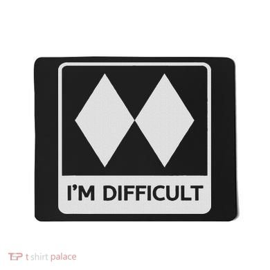 I'm Difficult Funny Double Black Diamonds Ski Snowboard Mousepad