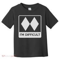 I'm Difficult Funny Double Black Diamonds Ski Snowboard Toddler T-Shirt thumb 0