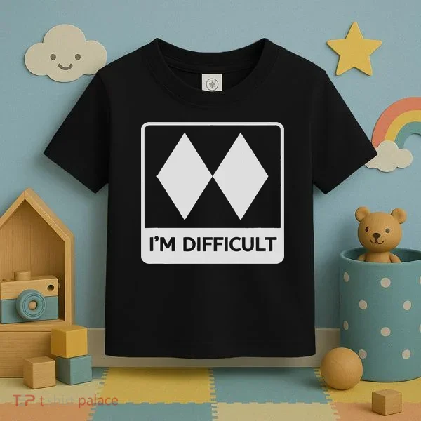 I'm Difficult Funny Double Black Diamonds Ski Snowboard Toddler T-Shirt