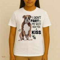 I Didnt Fart My Butt Blew You A Kiss Boxer Dog T-Shirt thumb 4