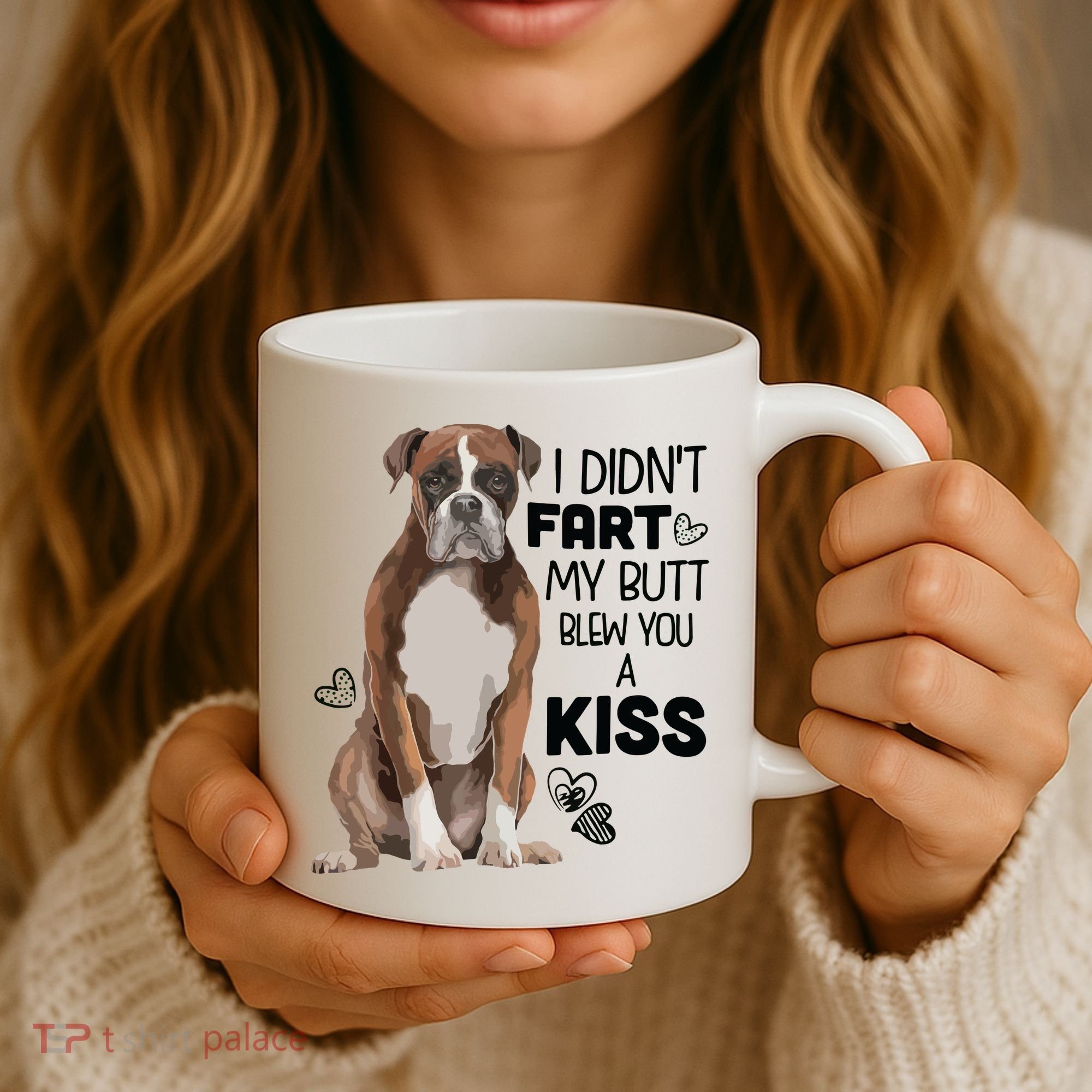I Didnt Fart My Butt Blew You A Kiss Boxer Dog Coffee Mug