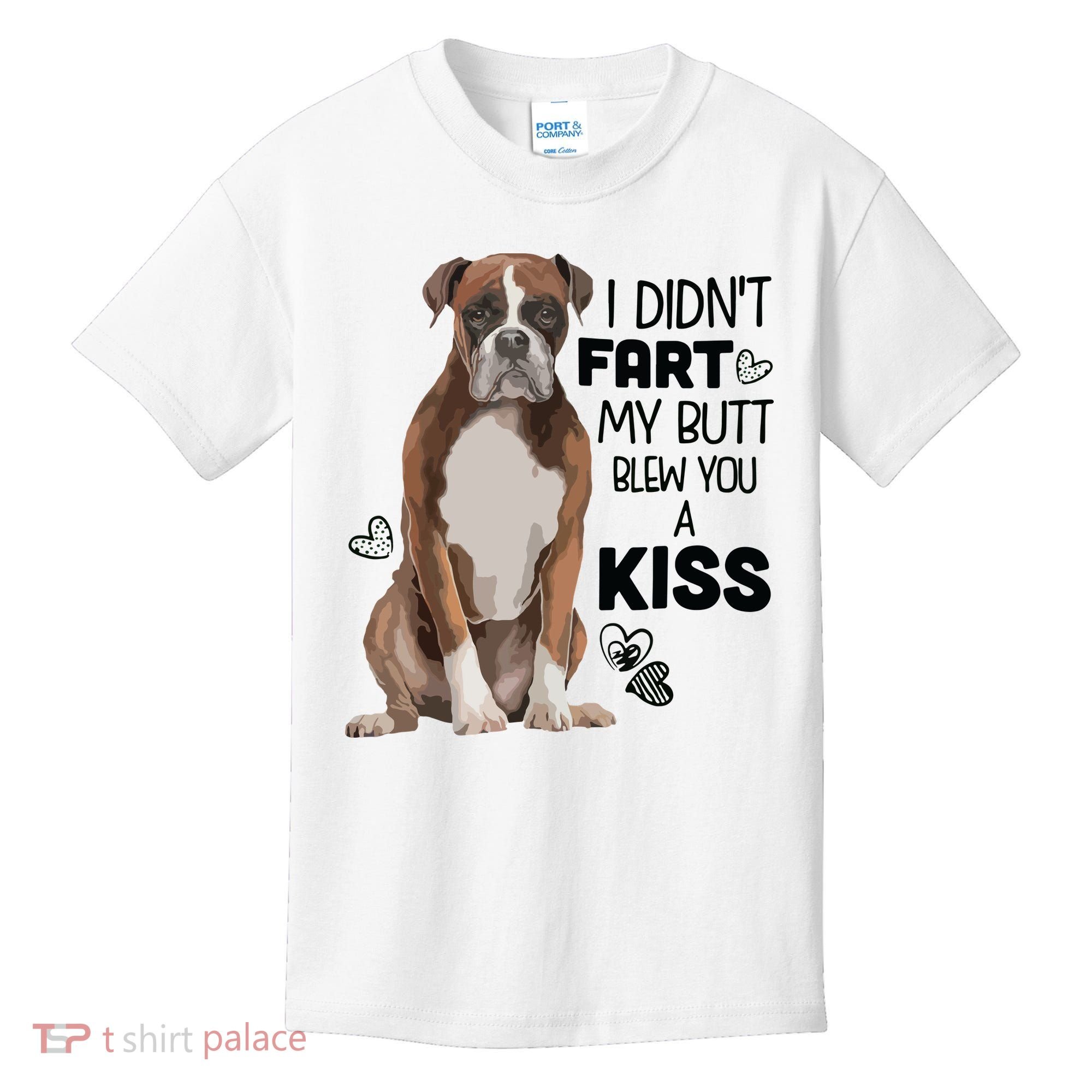I Didnt Fart My Butt Blew You A Kiss Boxer Dog Kids T-Shirt