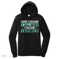 I Don't Follow Y'all Way I Follow Yahweh Christian Believer Women's Hoodie thumb 0