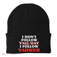 I Don't Follow Y'all Way I Follow Yahweh Christian Believer Beanie thumb 0