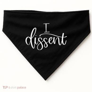 I DISSENT Feminist 's Rights USA-Made Doggie Bandana