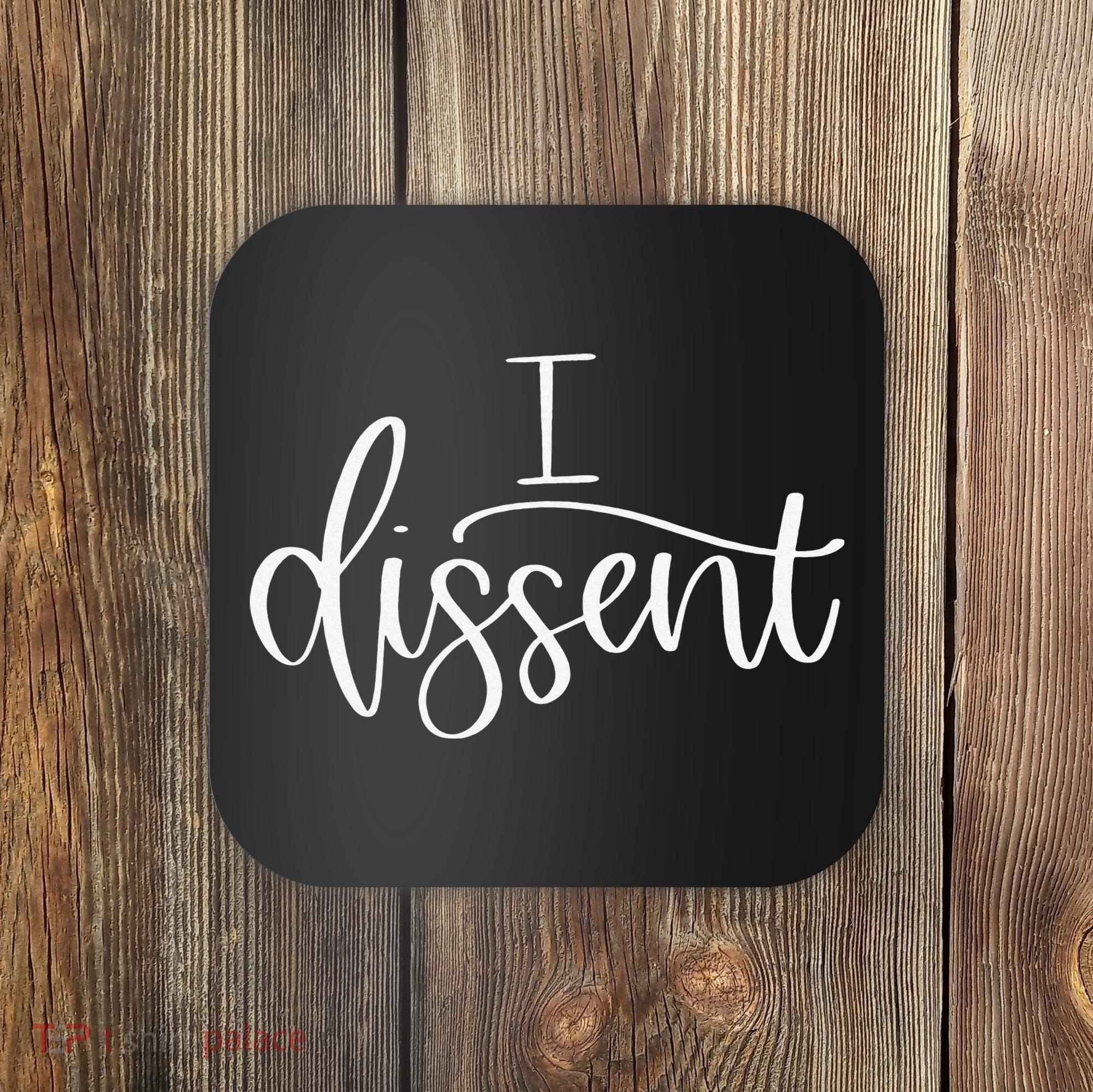 I DISSENT Feminist 's Rights Coaster