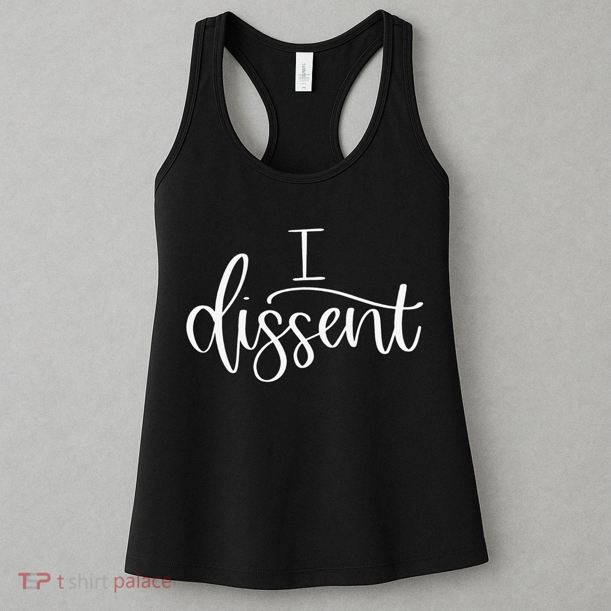I DISSENT Feminist 's Rights Women's Tank Top