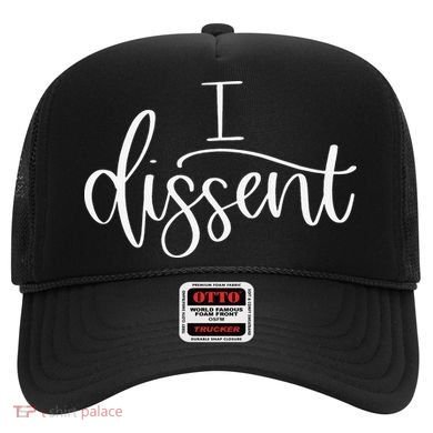 I DISSENT Feminist 's Rights Hat