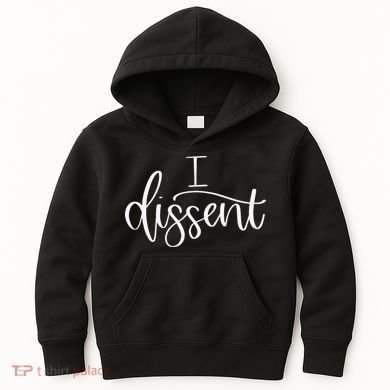 I DISSENT Feminist 's Rights Kids Hoodie