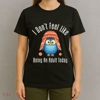 I DonT Feel Like Being An Adult Today Cute Cartoon Owl T-Shirt thumb 4