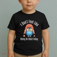 I DonT Feel Like Being An Adult Today Cute Cartoon Owl Toddler T-Shirt thumb 2