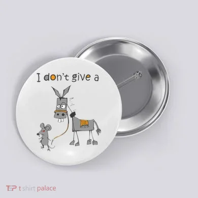I Don't Give A Rats Donkey Button