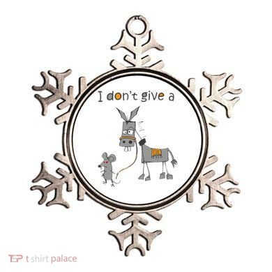 I Don't Give A Rats Donkey Ornament
