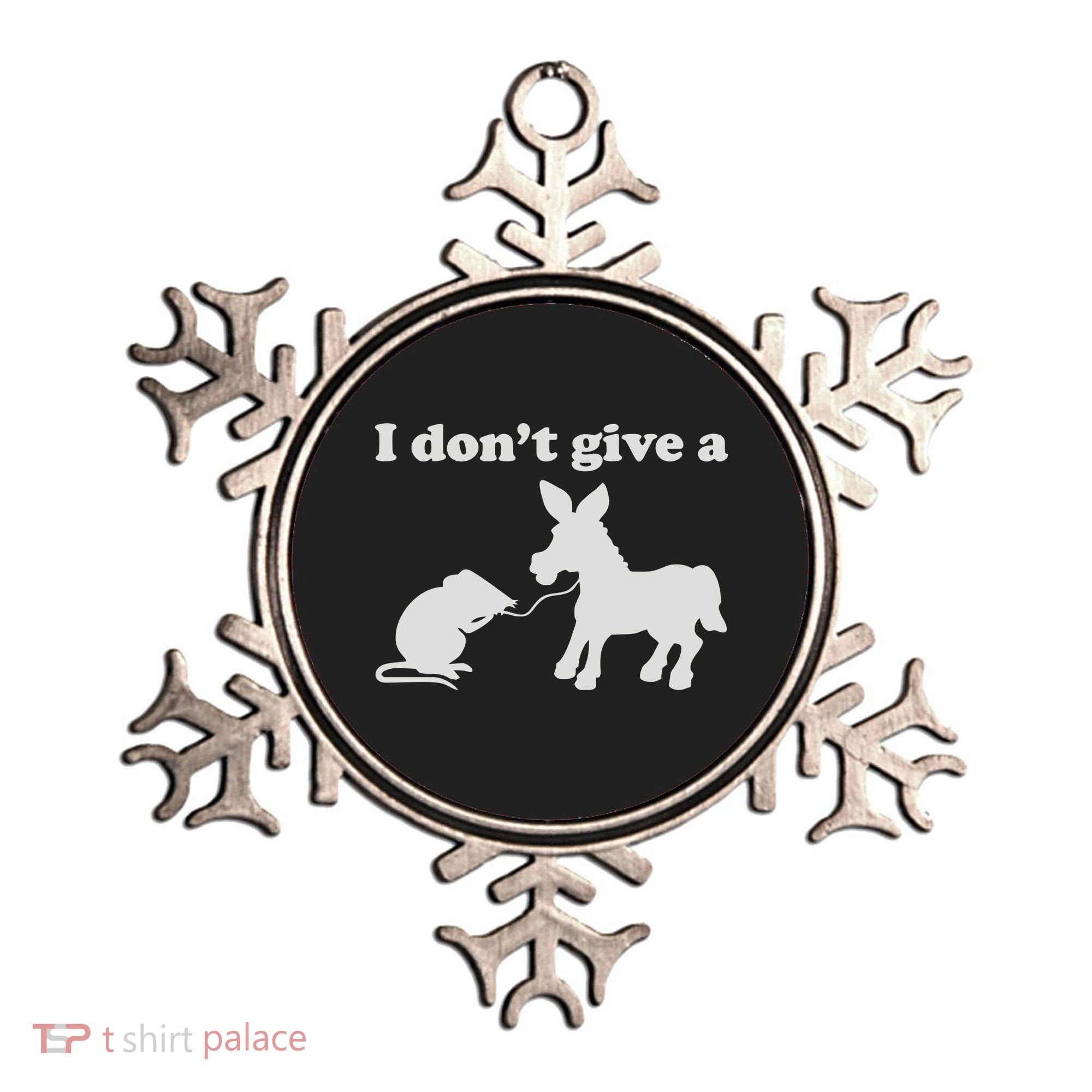I Don't Give A Rats Ass Ornament