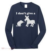 I Don't Give A Rats Ass Long Sleeve Shirt thumb 0