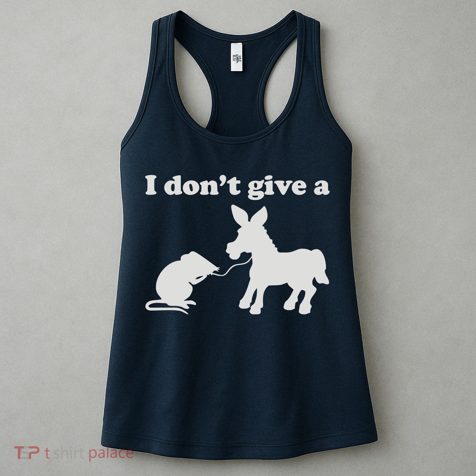 I Don't Give A Rats Ass Women's Tank Top