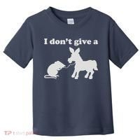 I Don't Give A Rats Ass Toddler T-Shirt thumb 0