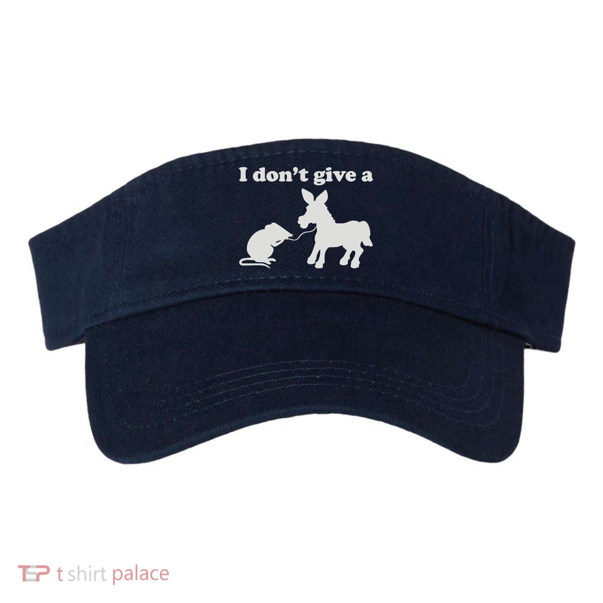 I Don't Give A Rats Ass Visor