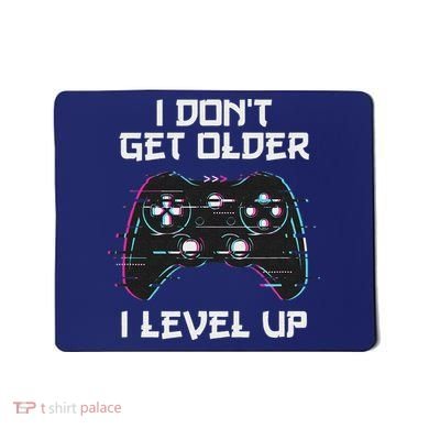 I Don't Get Older I Level Up Gamer Birthday Mousepad