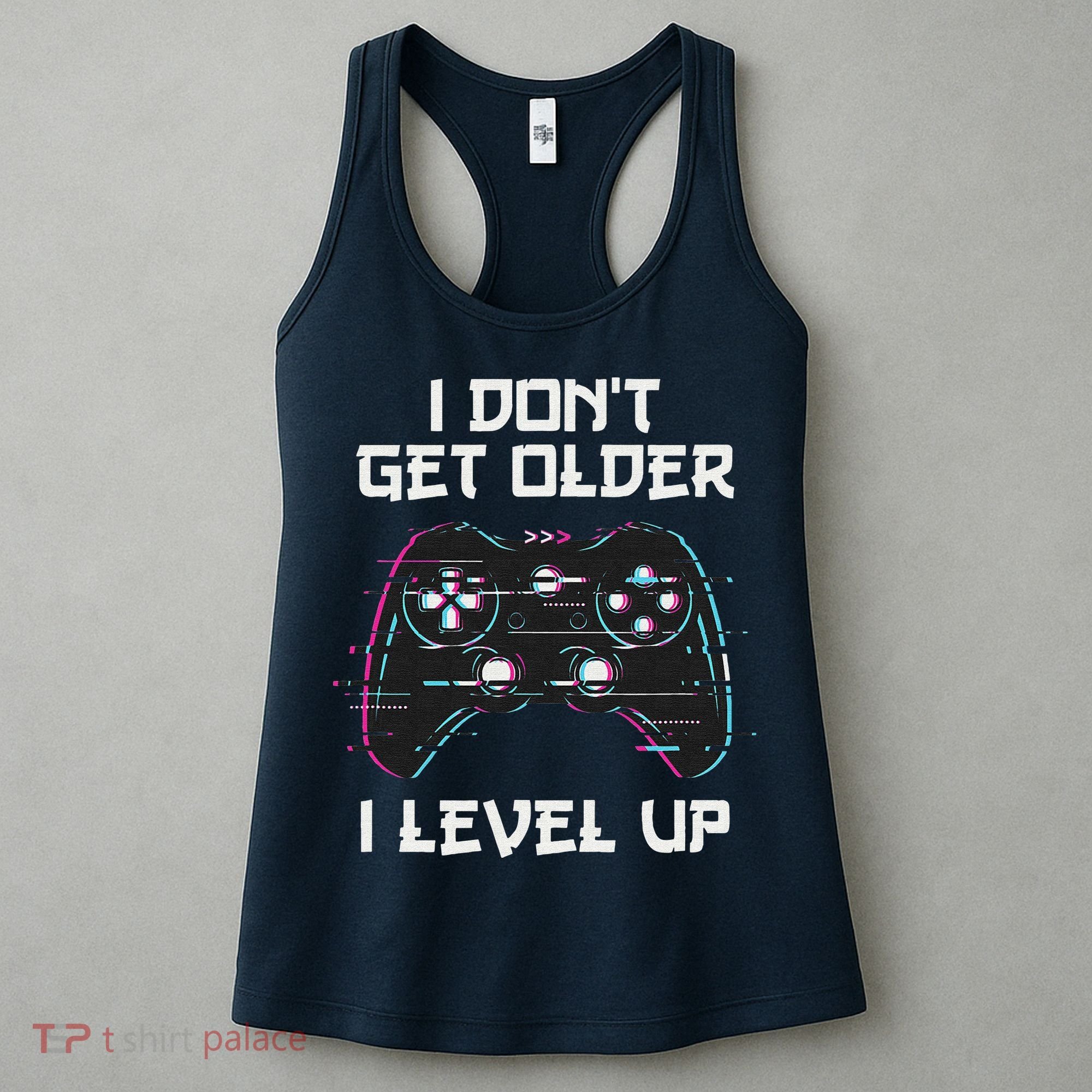 I Don't Get Older I Level Up Gamer Birthday Women's Tank Top