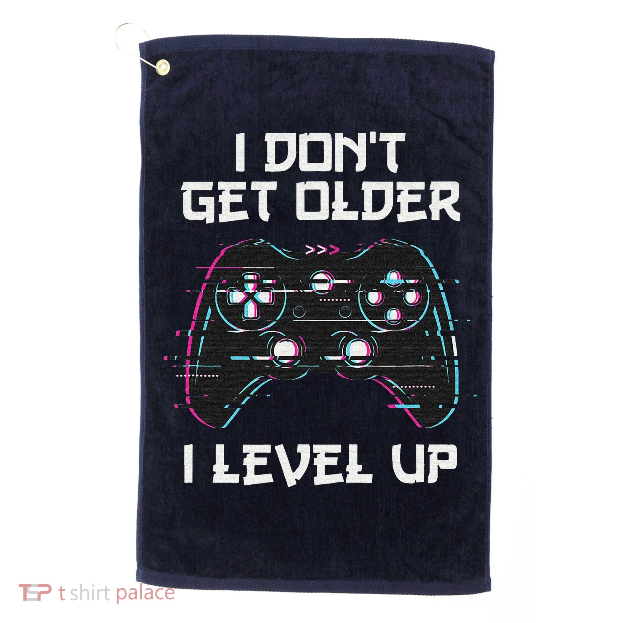 I Don't Get Older I Level Up Gamer Birthday Golf Towel