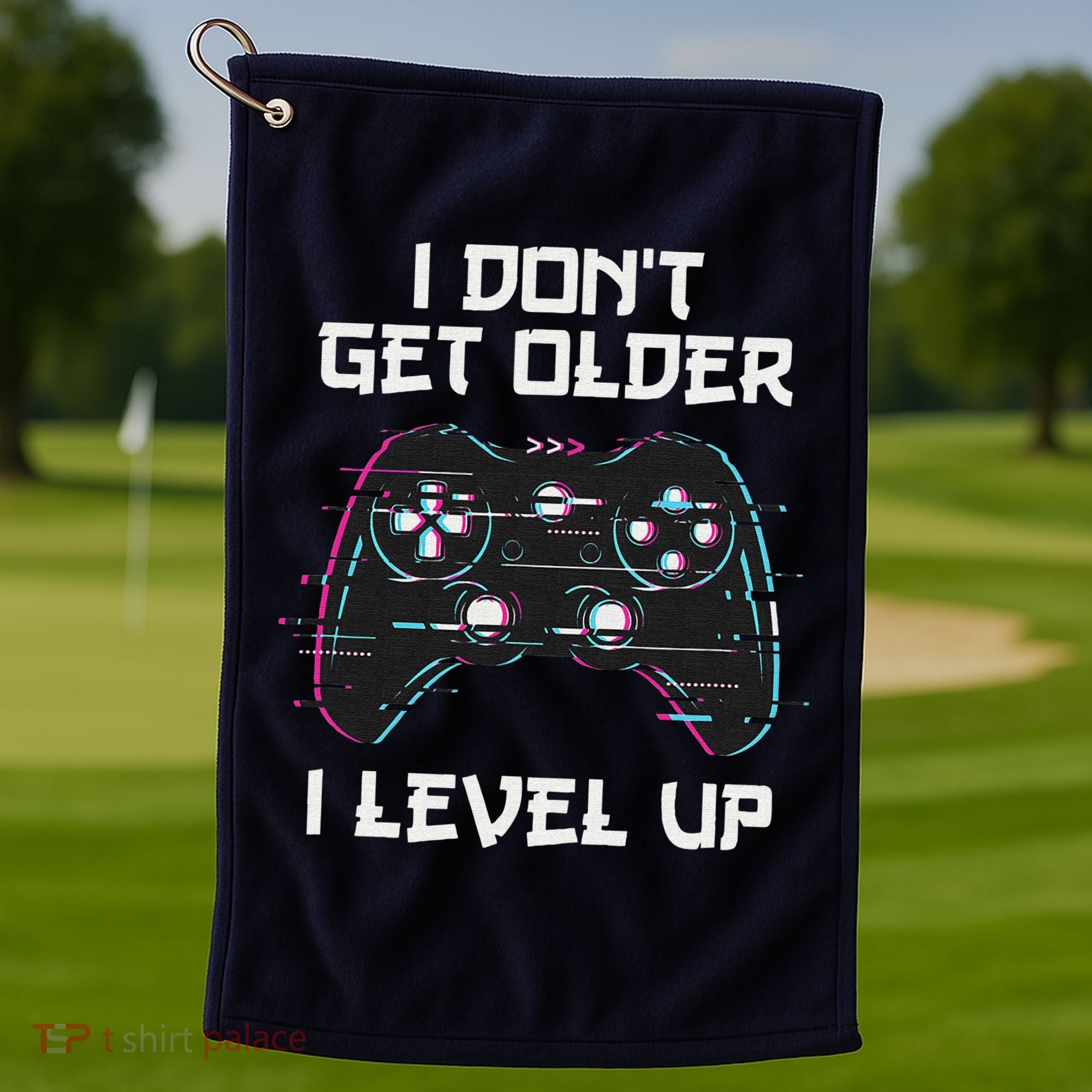 I Don't Get Older I Level Up Gamer Birthday Golf Towel