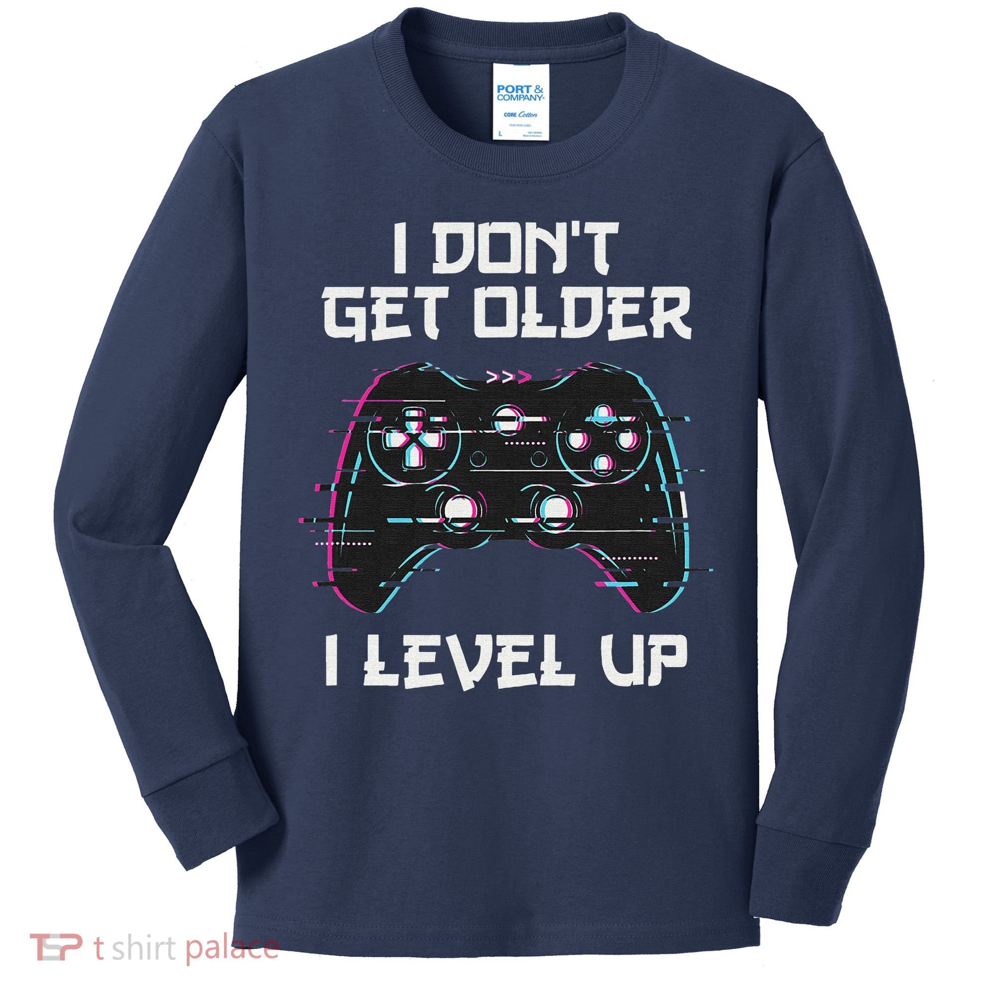 I Don't Get Older I Level Up Gamer Birthday Kids Long Sleeve Shirt