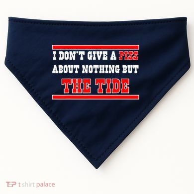 I Don’t Give A Piss About Nothing But The Tide USA-Made Doggie Bandana