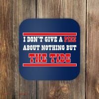 I Don’t Give A Piss About Nothing But The Tide Coaster thumb 0