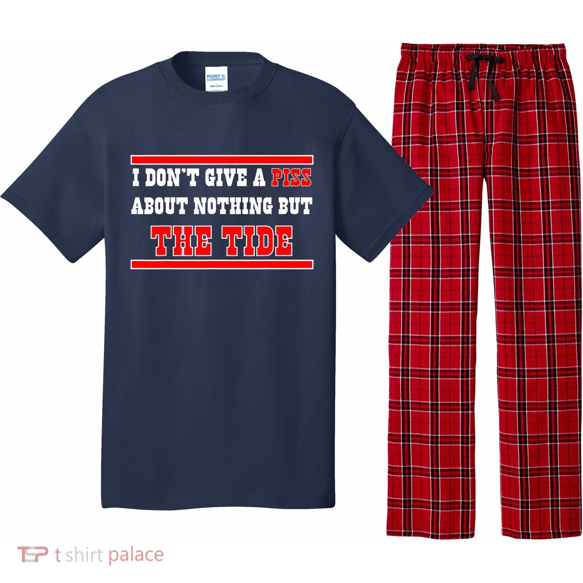 I Don’t Give A Piss About Nothing But The Tide Pajama Set
