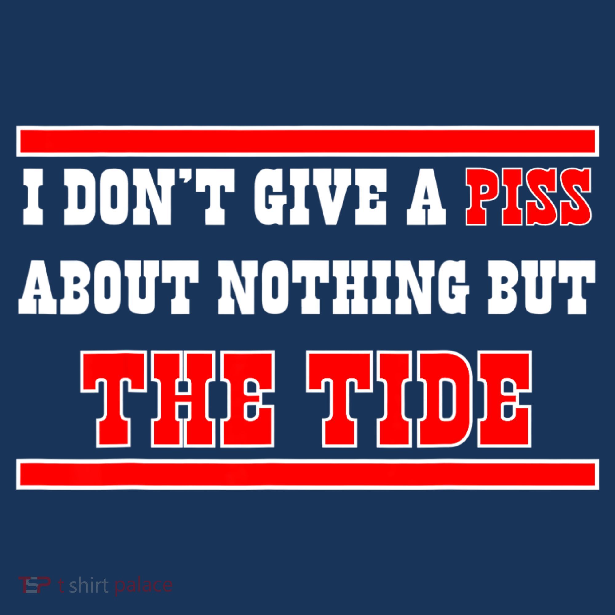 I Don’t Give A Piss About Nothing But The Tide Women's Tank Top