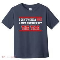 I Don’t Give A Piss About Nothing But The Tide Toddler T-Shirt thumb 0
